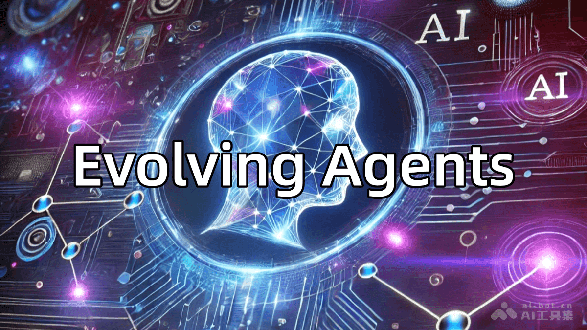 Evolving Agents